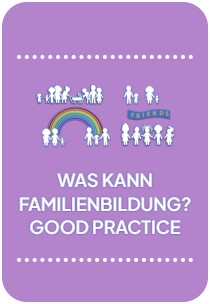 Themenkachel_Was-kann-Familienbildung-Good-Practice